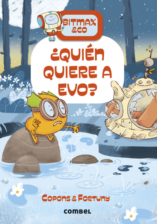 Imagen de Bitmax & Co 18. ¿Quién quiere a Evo?