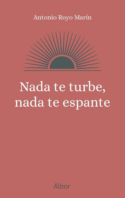 Imagen de Nada te turbe, nada te espante