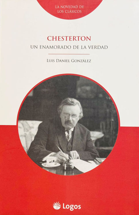 Imagen de Chesterton. Un enamorado de la verdad