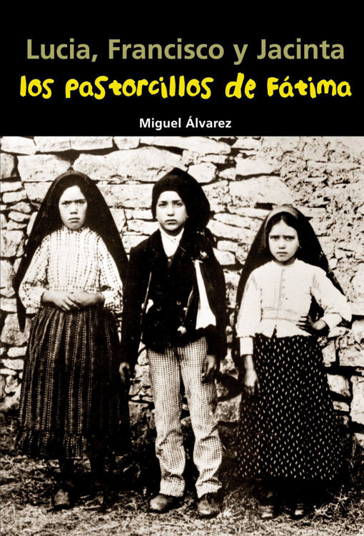 Imagen de Los pastorcillos de Fátima. Lucía, Francisco y Jacinta