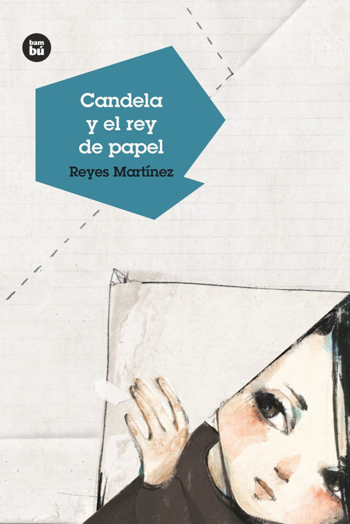 Imagen de Candela y el rey de papel. Jóvenes lectores