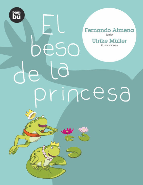 Imagen de El beso de la princesa. Primeros lectores
